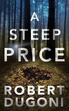 A Steep Price - Dugoni, Robert