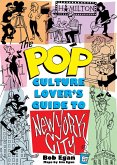 Pop Culture New York City: The Ultimate Location Finder