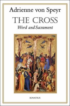 The Cross - Speyr, Adrienne Von