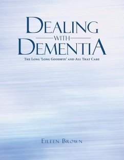 Dealing with Dementia - Brown, Eileen