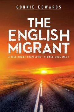 The English Migrant - Edwards, Connie