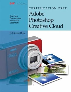 Certification Prep Adobe Photoshop Creative Cloud - Ploor, D. Michael