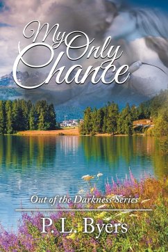 My Only Chance - P. L. Byers