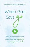 When God Says Go