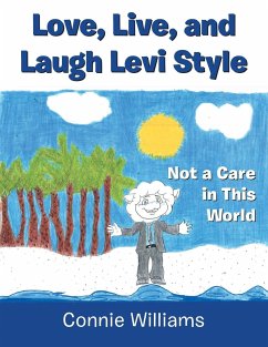 Love, Live, and Laugh Levi Style: Not a Care in This World