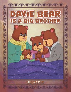 Davie Bear Is a Big Brother - Taylor, Kim