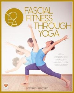 Fascial Fitness Through Yoga - Brinkmann, Katharina