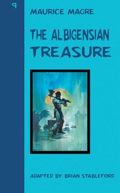 The Albigensian Treasure - Magre, Maurice