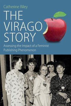 The Virago Story - Riley, Catherine