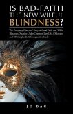 Is Bad-Faith the New Wilful Blindness?