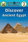 Discover Ancient Egypt: Level 2 Reader