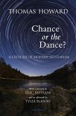 Chance or the Dance?: A Critique of Modern Secularism