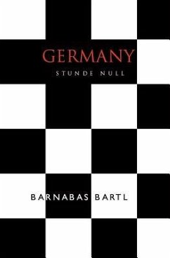 Germany: Stunde Null - Bartl, Barnabas