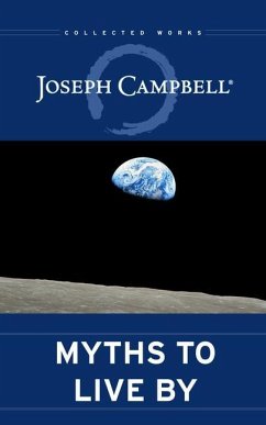 Myths to Live by - Campbell, Joseph