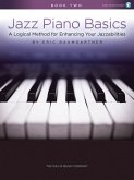 Jazz Piano Basics: A Logical Method for Enhancing Your Jazzabilities - Book 2 (Book/Online Audio)