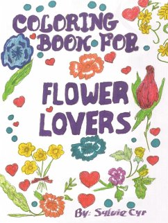 Coloring Book for Flower Lovers - Cyr, Sylvie