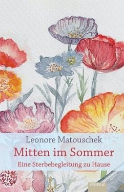 Mitten im Sommer - Matouschek, Leonore