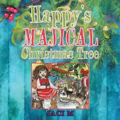 Happy's Majical Christmas Tree - Jaci M.