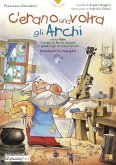 C'erano una volta gli archi