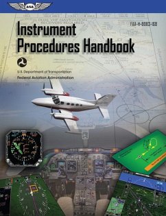 Instrument Procedures Handbook (2024) - Federal Aviation Administration (Faa); U S Department of Transportation