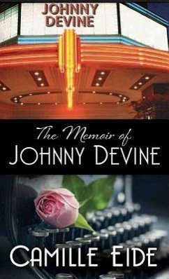 The Memoir of Johnny Devine - Eide, Camille