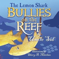 The Lemon Shark BULLIES on the REEF - Sid, Uncle