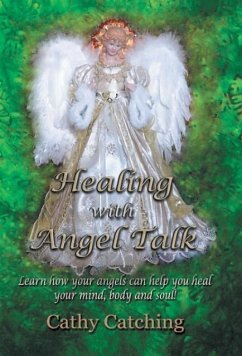 Healing with Angel Talk - Catching, Cathy