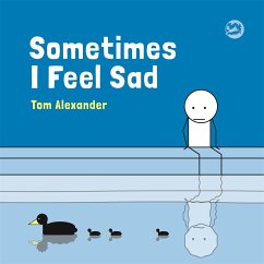 Sometimes I Feel Sad - Alexander, Tom