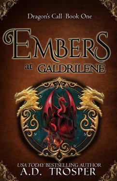 Embers at Galdrilene (Dragon's Call, #1) (eBook, ePUB) Cover Embers at Galdrilene (Dragon's Call, #1) (eBook, ePUB)