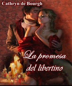 Cover La promesa del libertino (eBook, ePUB)