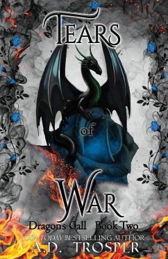 Tears of War (Dragon's Call, #2) (eBook, ePUB) - Trosper, A. D.