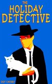 The Holiday Detective (eBook, ePUB) The Holiday Detective (eBook, ePUB)