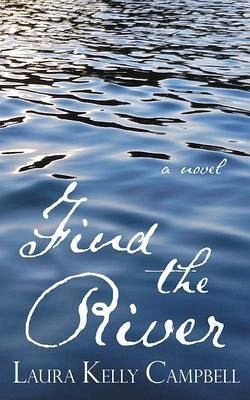 Find the River (eBook, ePUB) Find the River (eBook, ePUB)