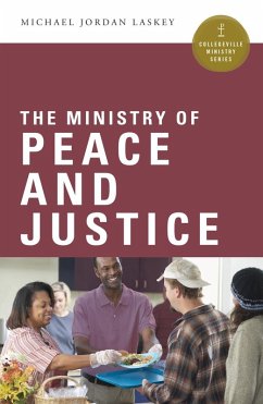 The Ministry of Peace and Justice (eBook, ePUB) - Laskey, Michael Jordan