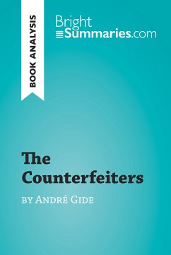 The Counterfeiters by André Gide (Book Analysis) (eBook, ePUB) - Summaries, Bright