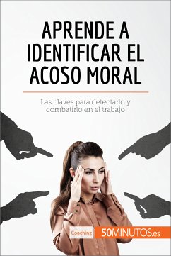 Aprende a identificar el acoso moral (eBook, ePUB) - 50Minutos