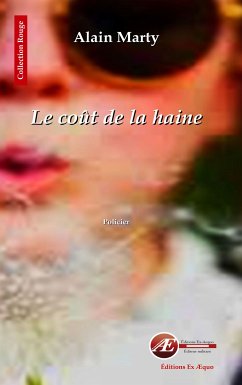 Le coût de la haine (eBook, ePUB) - Marty, Alain