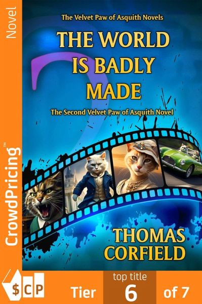 The World Is Badly Made (eBook, ePUB) The World Is Badly Made (eBook, ePUB)