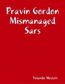 Pravin Gordon Mismanaged Sars (eBook, ePUB)