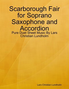 Cover Scarborough Fair for Soprano Saxophone and Accordion - Pure Duet Sheet Music By Lars Christian Lundholm (eBook, ePUB)