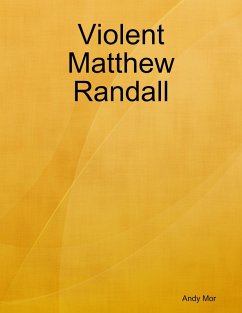Violent Matthew Randall (eBook, ePUB) - Mor, Andy