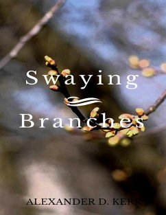 Swaying Branches (eBook, ePUB) - Kerr, Alexander D.