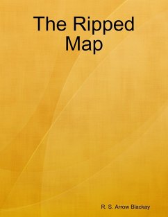 The Ripped Map (eBook, ePUB) - Blackay, R. S. Arrow