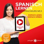 Spanisch Lernen - Einfach Lesen - Einfach Hören 3 (MP3-Download)