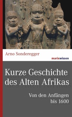 Kurze Geschichte des Alten Afrikas (eBook, ePUB) - Sonderegger, Arno