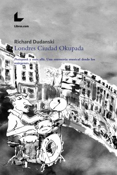 Londres Ciudad Okupada (eBook, ePUB) - Dudanski, Richard