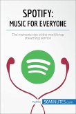 Spotify, Music for Everyone (eBook, ePUB)