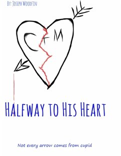 Halfway to His Heart (eBook, ePUB) - Woodfin, Joseph