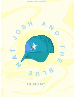 Josh and the Blue Hat (eBook, ePUB) - Gallant, A. C.