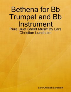 Cover Bethena for Bb Trumpet and Bb Instrument - Pure Duet Sheet Music By Lars Christian Lundholm (eBook, ePUB)